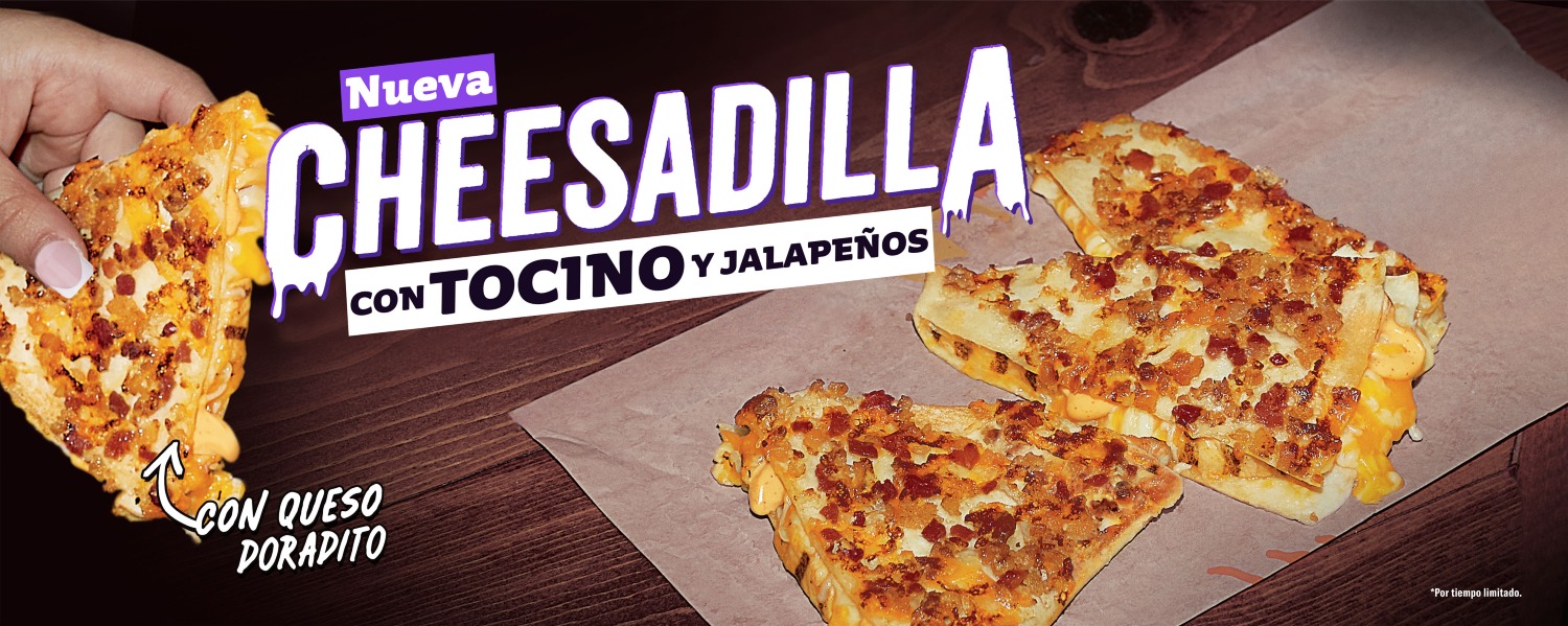 TACO BELL PRESENTA SU NUEVA CHEESADILLA CON TOCINO 