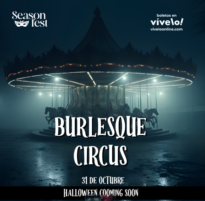 Season Fest: Burlesque Circus 